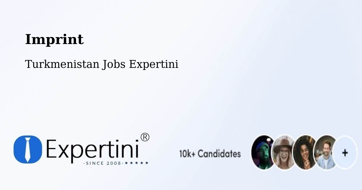 Imprint – Turkmenistan - Turkmenistan Jobs Expertini