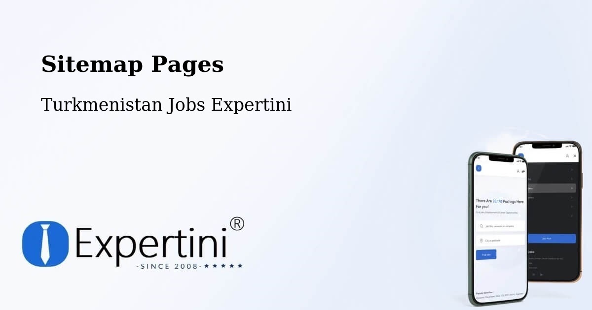 Sitemap Pages across Turkmenistan - Turkmenistan Jobs Expertini